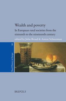 Wealth and Poverty in European Rural Societies from the Sixteenth to the Nineteenth Century (Rural History in Europe)