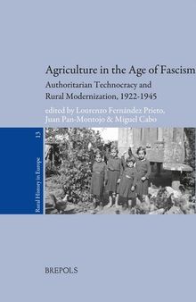 Agriculture in the Age of Fascism: Religious and Secular Iconographies (Rural History in Europe)