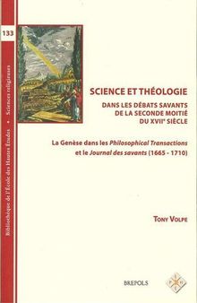 Science et théologie dans les débats savants de la seconde moitié du XVIIe siècle