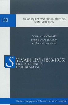 Sylvain Lévi (1863-1935) études indiennes, histoire sociale