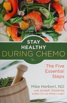 The Chemotherapy Diet: 5 Steps to Staying Healthy During Cancer Treatment