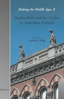 Medievalism and the Gothic in Australian Culture