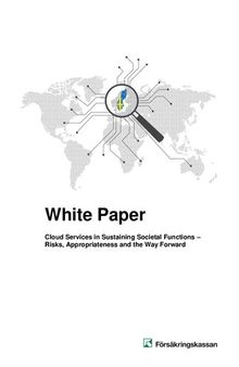 White Paper – Cloud Services in Sustaining Societal Functions – Risks, Appropriateness and the Way Forward