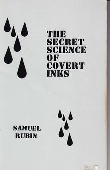 The Secret Science of Covert Inks