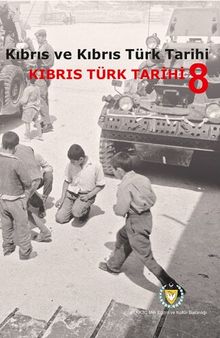 Kıbrıs ve Kıbrıs Türk Tarihi. Kıbrıs Türk Tarihi 8