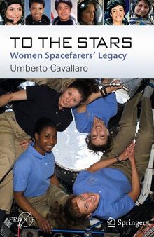 To the Stars: Women Spacefarers' Legacy