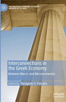 Interconnections in the Greek Economy: Between Macro- and Microeconomics