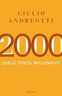 2000: Quale terzo millennio?