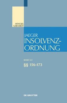 Insolvenzordnung: Band 5/2 §§ 156-173