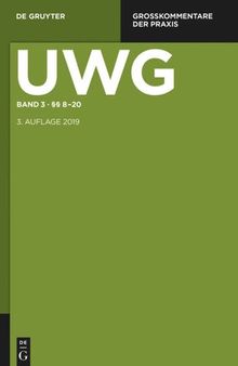 UWG: Band 3 §§ 8-20; § 23 GeschGehG; Register