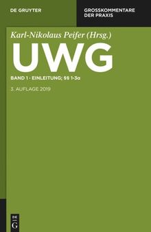 UWG: Band 1 Einleitung; §§ 1-3