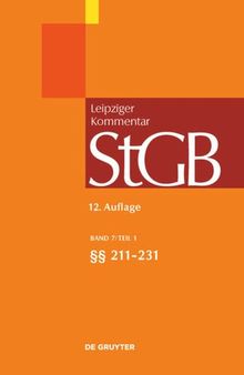 Strafgesetzbuch. Leipziger Kommentar: Band 7/1 §§ 211-231