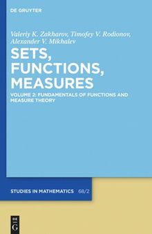 Sets, Functions, Measures: Volume 2 Fundamentals of Functions and Measure Theory
