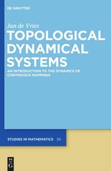 Topological Dynamical Systems: An Introduction to the Dynamics of Continuous Mappings