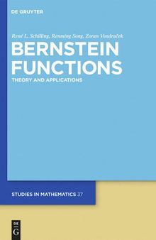 Bernstein Functions: Theory and Applications