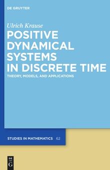 Positive Dynamical Systems in Discrete Time: Theory, Models, and Applications