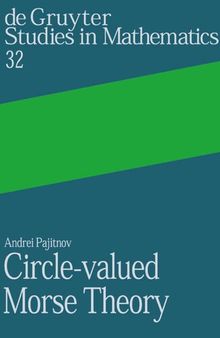 Circle-valued Morse Theory