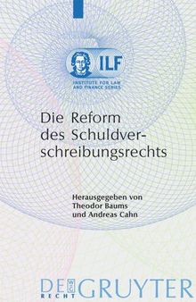 Die Reform des Schuldverschreibungsrechts