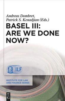 Basel III: Are We Done Now?