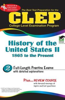 CLEP History of the United States II (REA) - The Best Test Prep for the CLEP