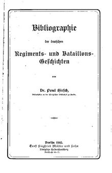 Bibliographie der deutschen Regiments- und Bataillons-Geschichten