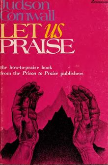 Let Us Praise - the How-To-Praise Book