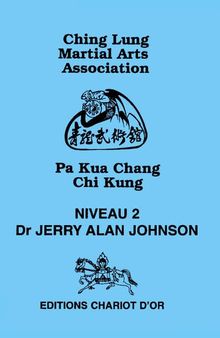 Pa Kua Chang Chi Kung - Niveau 2