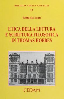 Etica della lettura e scrittura filosofica in Thomas Hobbes