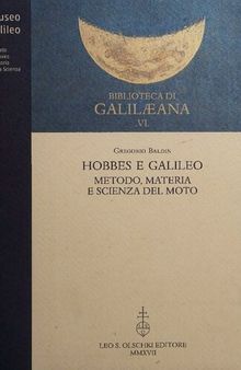 Hobbes e Galileo. Metodo, materia e scienza del moto