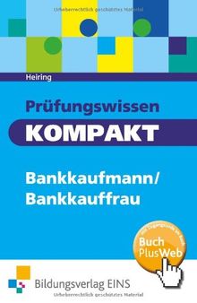 Prüfungswissen kompakt Bankkaufmann/Bankkauffrau