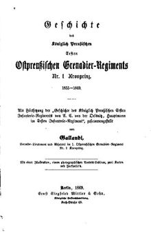 Geschichte des Königlich Preußischen Ersten Ostpreußischen Grenadier-Regiments Nr. 1 Kronprinz. 1855 - 1869