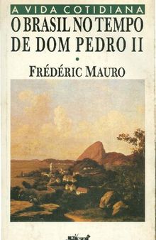 O Brasil no tempo de D. Pedro II