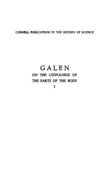 Galen on the Usefulness of the Parts of the Body: Περὶ χρείας μορίων De usu partium