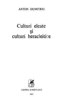 Culturi eleate si culturi heraclitice