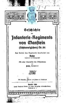 Geschichte des Infanterie-Regiments von Manstein (Schleswigsches) Nr.  84