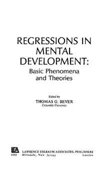 Regressions in Mental Development: Basic Phenomena and Theories