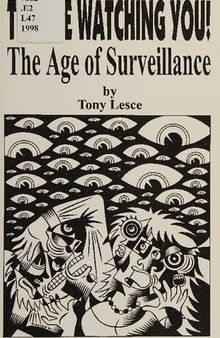They're Watching You!: The Age of Surveillance