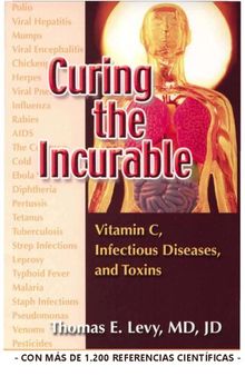 Curando lo incurable: Vitamina C, Enfermedades infecciosas y toxinas