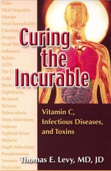 Curando lo incurable: Vitamina C, Enfermedades infecciosas y toxinas