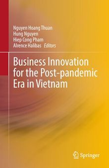 Business Innovation for the Post-pandemic Era in Vietnam