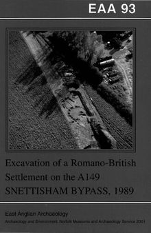 Excavation of a Romano-British Settlement on the A149 Snettisham Bypass, 1989