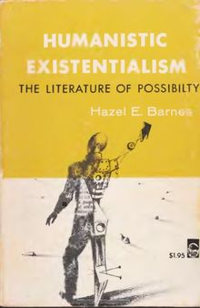Humanistic Existentialism: The Literature of Possibility