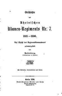 Geschichte des Rheinischen Ulanen-Regiments Nr. 7. 1815 - 1890