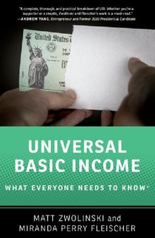 Universal Basic Income: What Everyone Needs to Know®