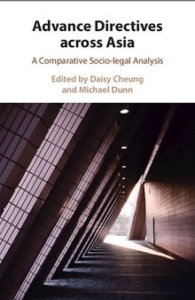 Advance Directives Across Asia: A Comparative Socio-legal Analysis