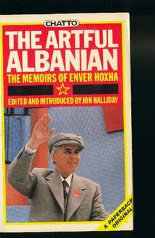 The Artful Albanian: The Memoirs of Enver Hoxha