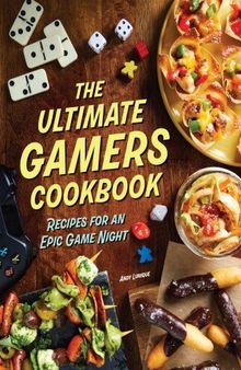 The Ultimate Gamers Cookbook