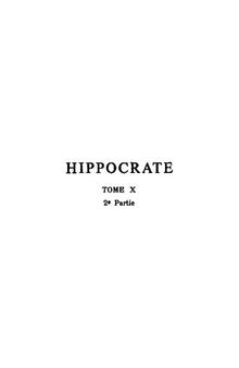 Hippocrate: Tome X, 2e partie: Maladies II