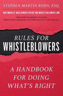 The Rules for Whistleblowers: A Handbook for Doing What's Right