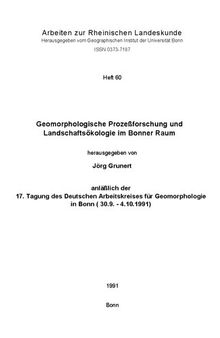 Geomorphologische Prozeßforschung und Landschaftsökologie im Bonner Raum
